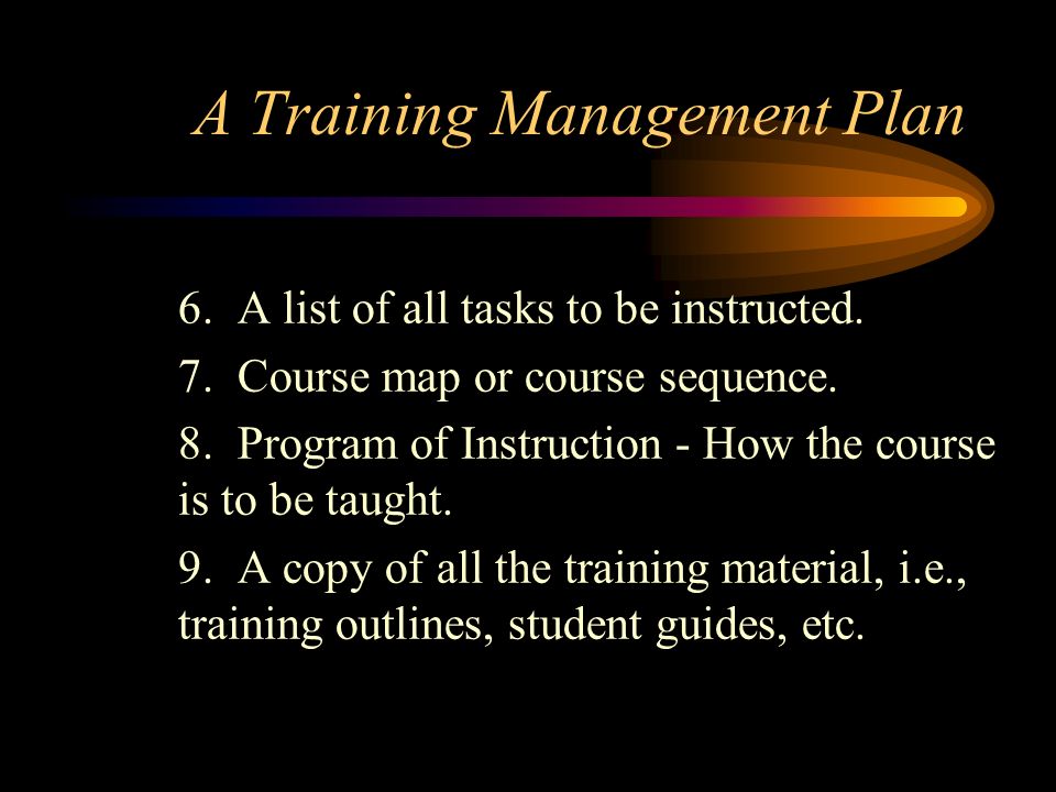 A Training Management Plan