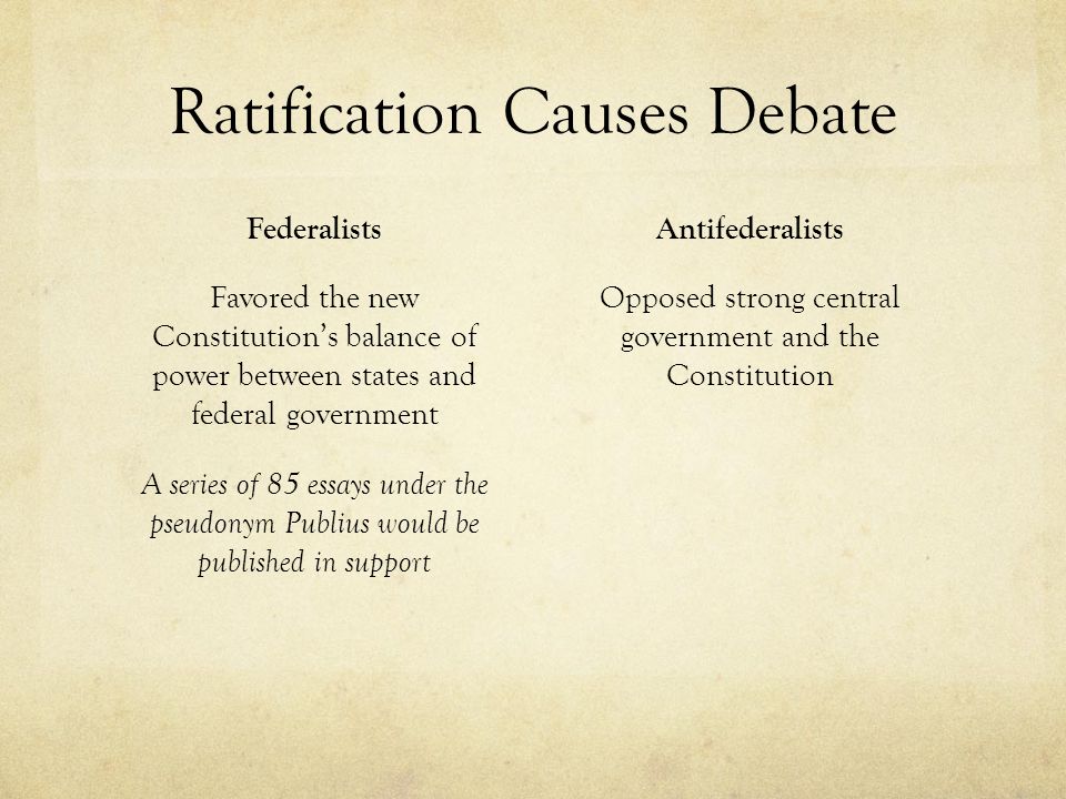 Ratification Causes Debate