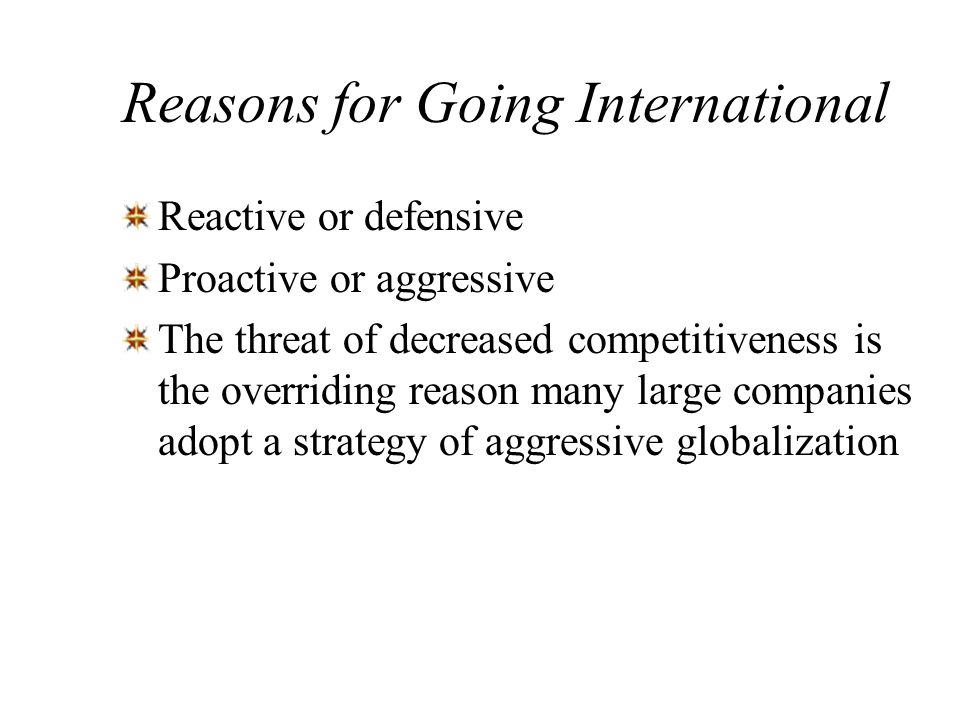 Reasons for Going International