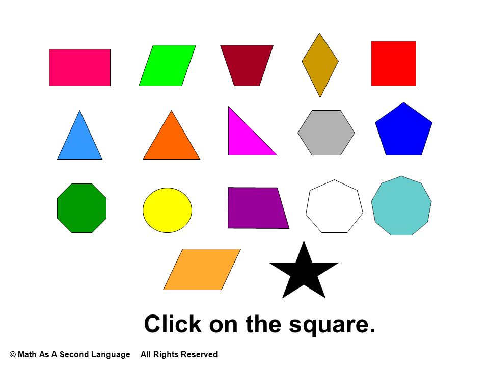 Click on the square. © Math As A Second Language All Rights Reserved