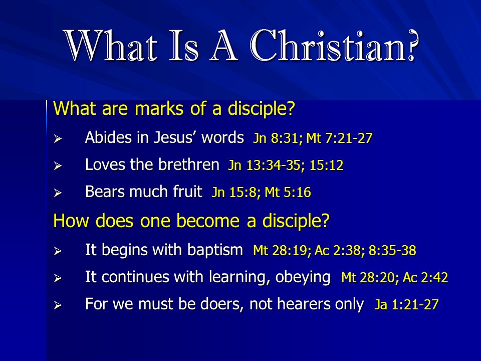 What are marks of a disciple