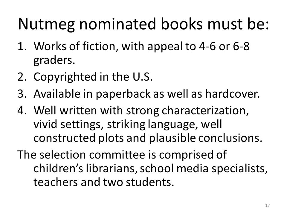 Nutmeg nominated books must be: