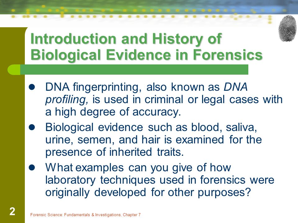 Introduction and History of Biological Evidence in Forensics