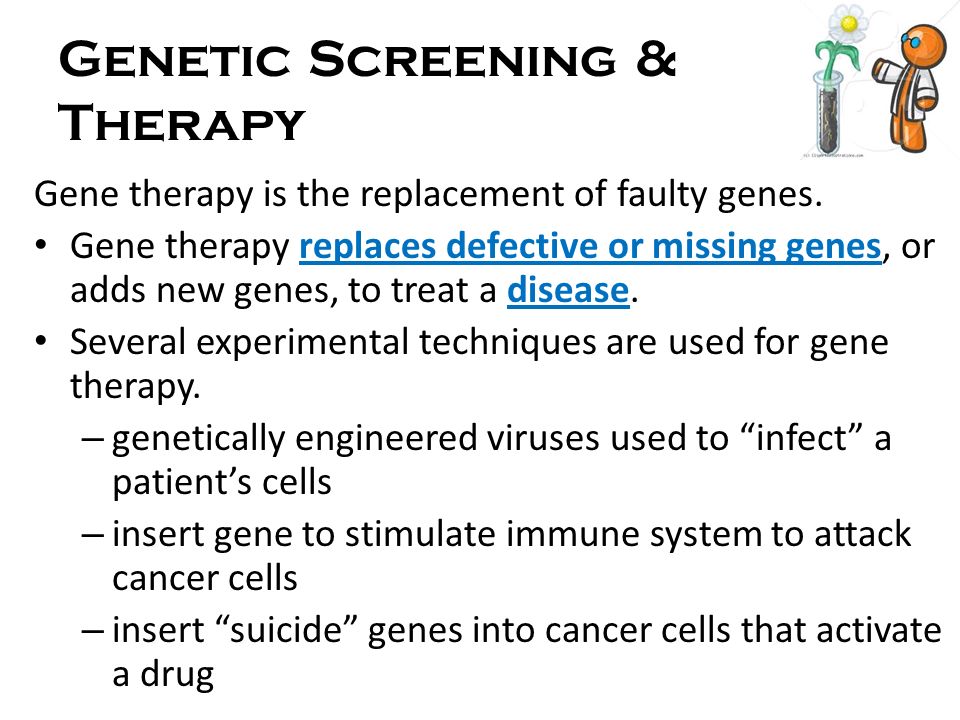 Genetic Screening & Therapy