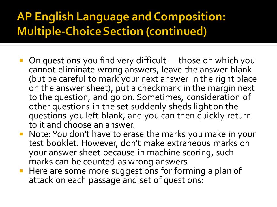 AP English Language and Composition: Multiple-Choice Section (continued)