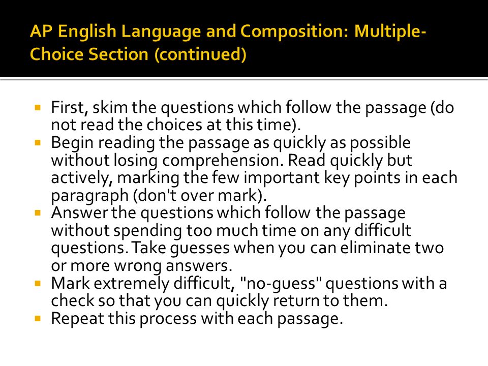 AP English Language and Composition: Multiple-Choice Section (continued)