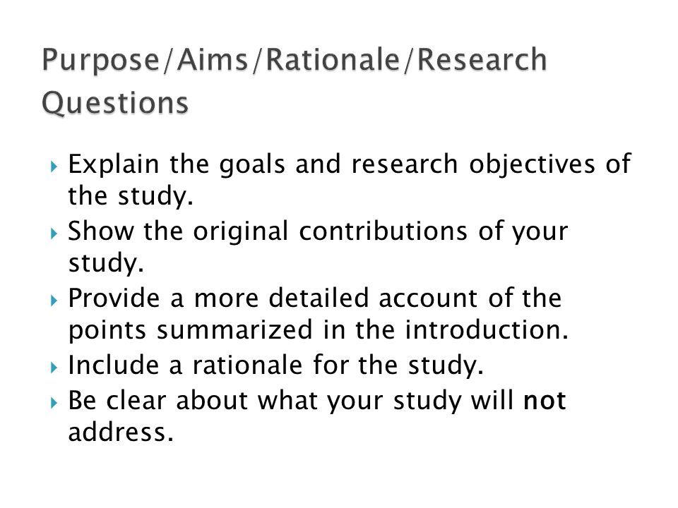 Purpose/Aims/Rationale/Research Questions