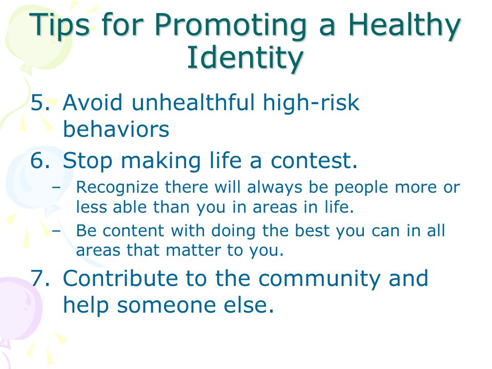 Tips for Promoting a Healthy Identity