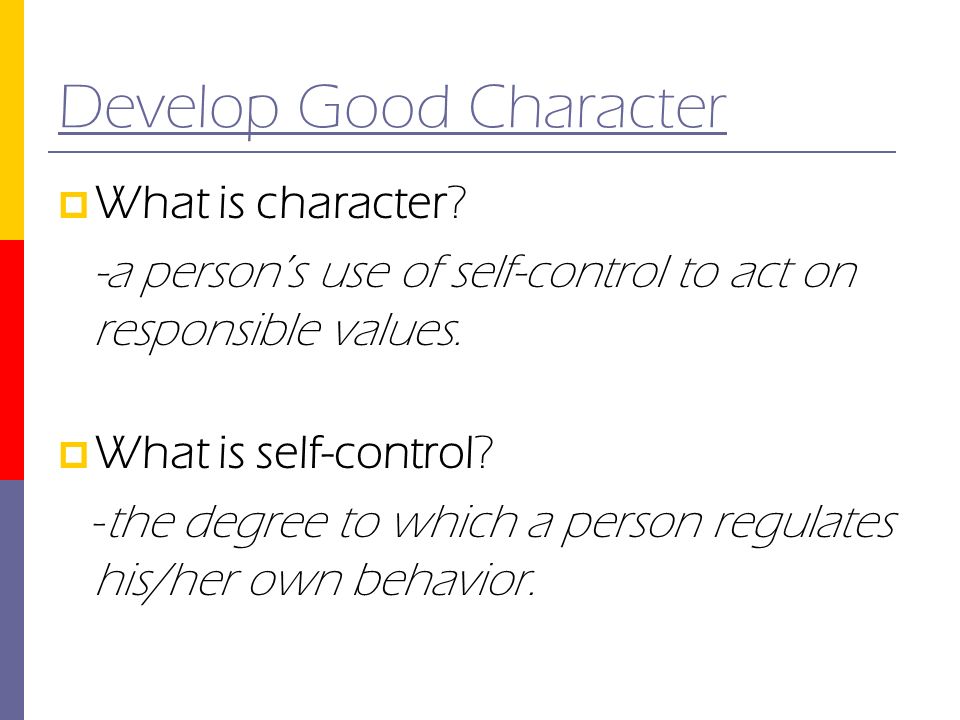 Develop Good Character