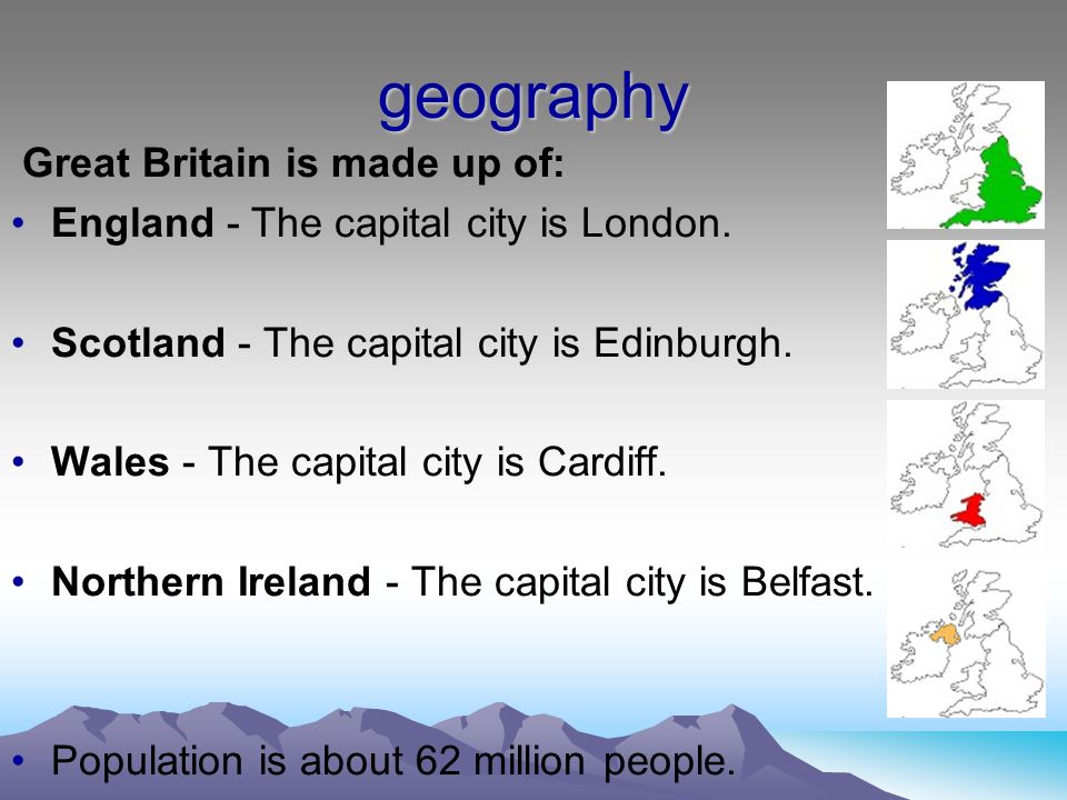 geography Great Britain is made up of: