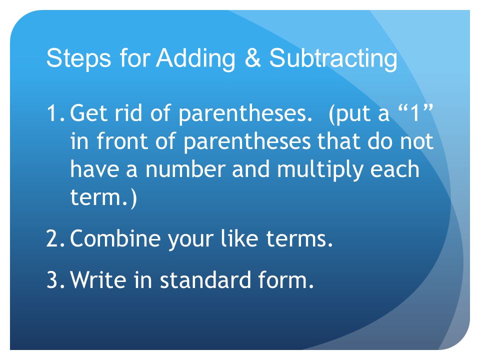 Steps for Adding & Subtracting