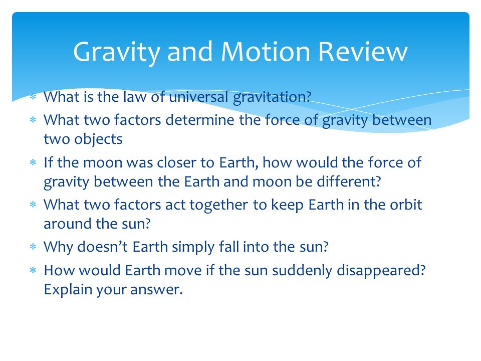 Gravity and Motion Review