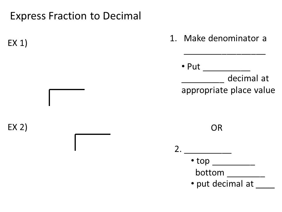 Express Fraction to Decimal
