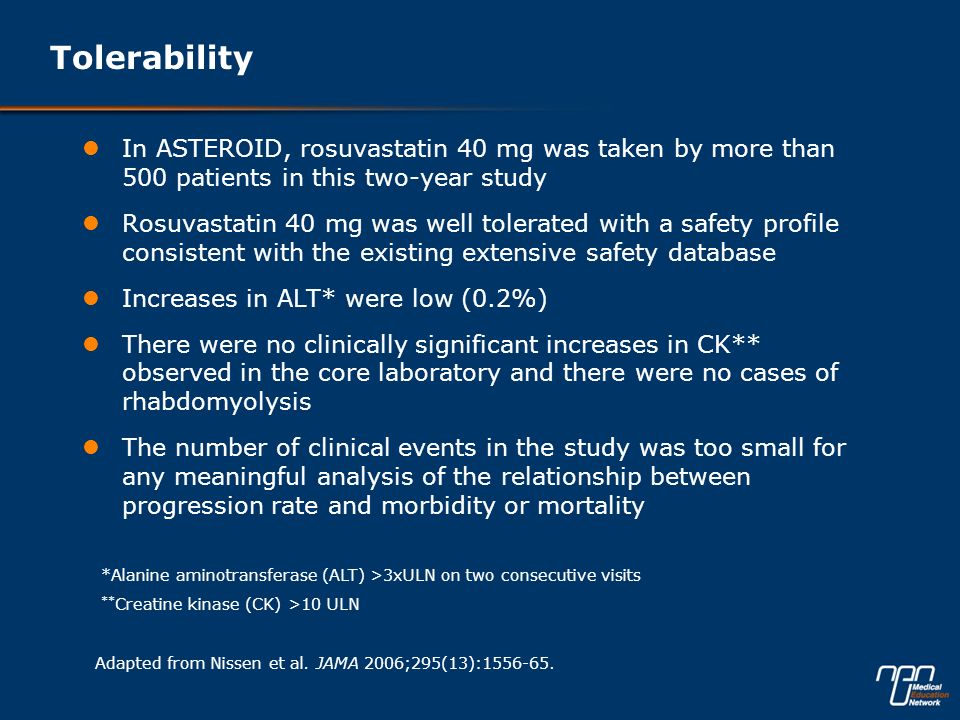 Tolerability In ASTEROID, rosuvastatin 40 mg was taken by more than 500 patients in this two-year study.