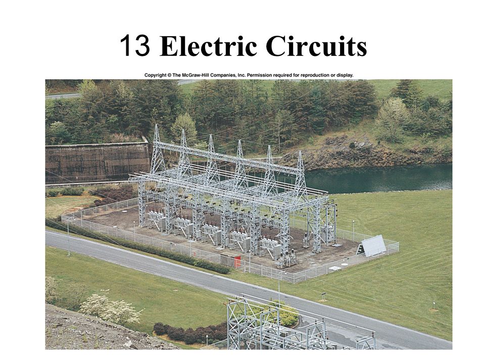 13 Electric Circuits