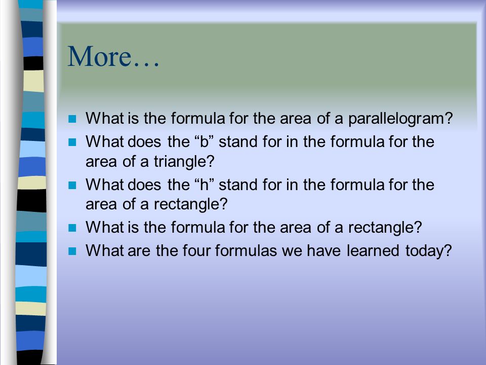 More… What is the formula for the area of a parallelogram