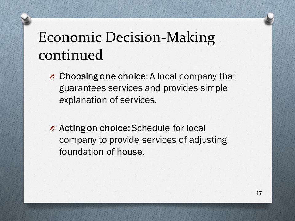 Economic Decision-Making continued