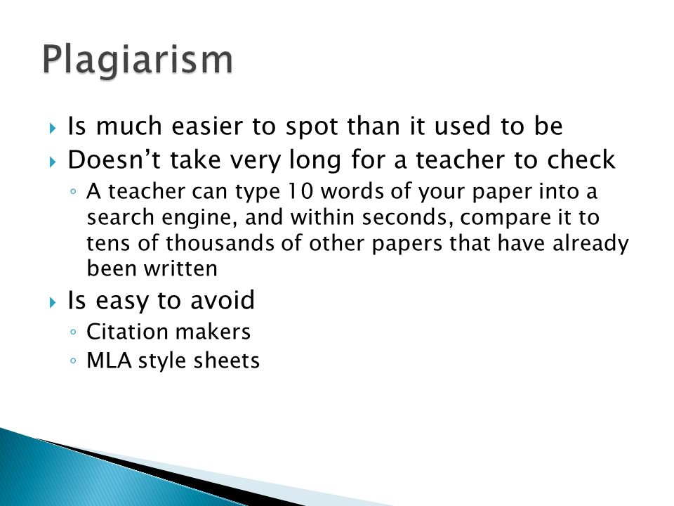 Plagiarism Is much easier to spot than it used to be