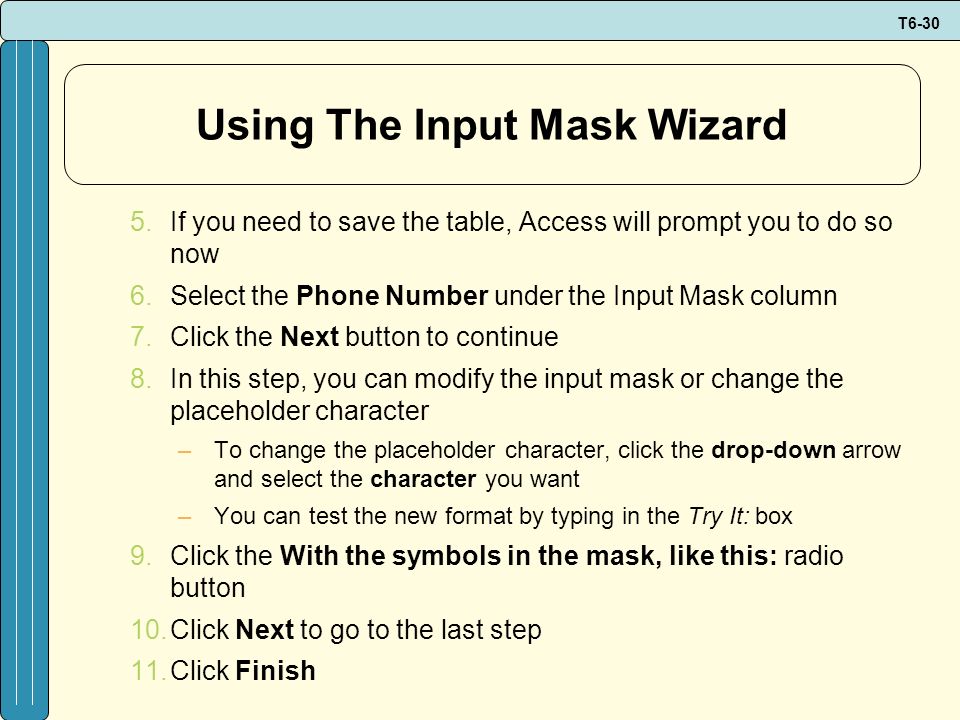 Using The Input Mask Wizard