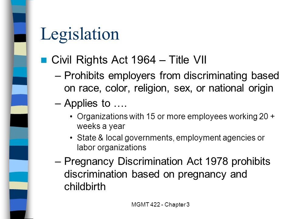 Legislation Civil Rights Act 1964 – Title VII
