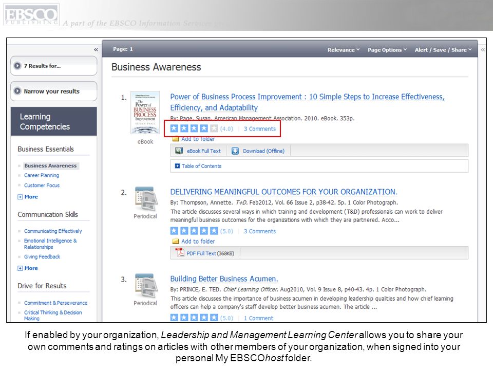 If enabled by your organization, Leadership and Management Learning Center allows you to share your own comments and ratings on articles with other members of your organization, when signed into your personal My EBSCOhost folder.