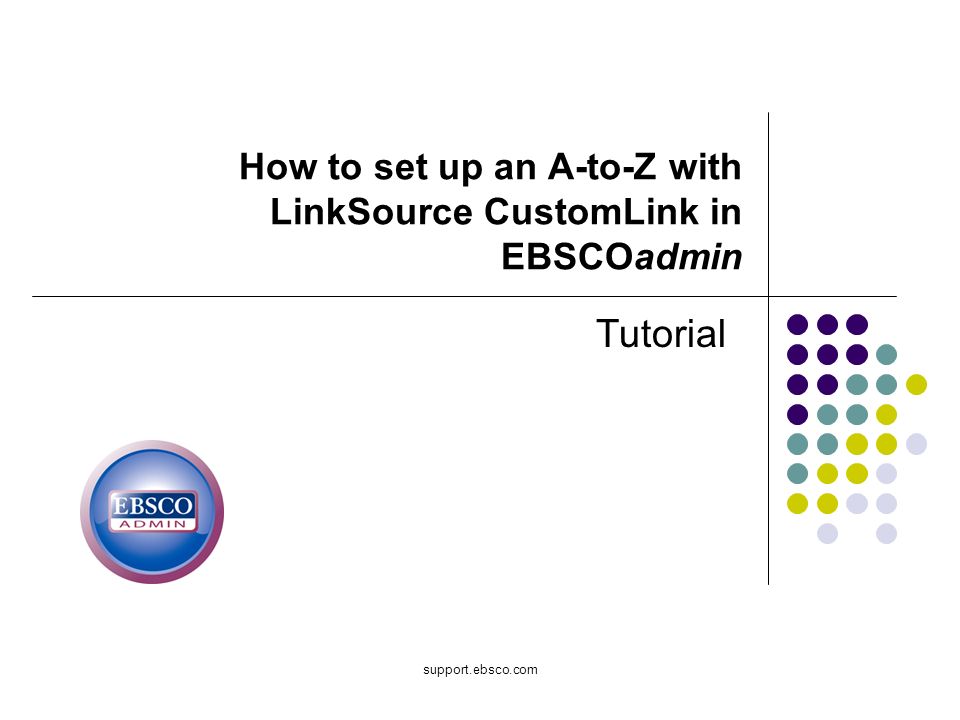 How to set up an A-to-Z with LinkSource CustomLink in EBSCOadmin