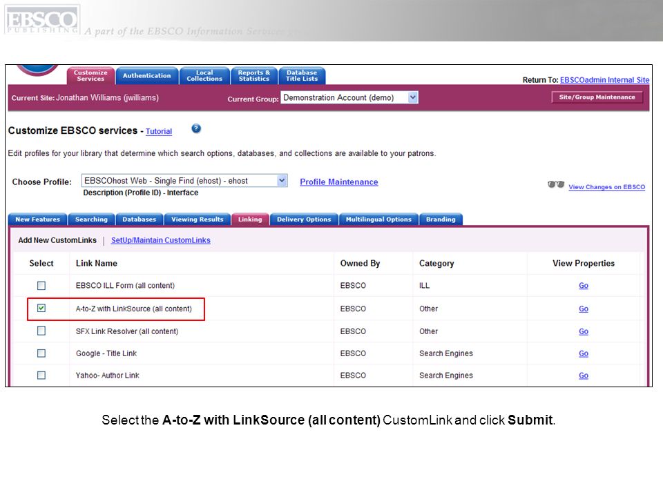 Select the A-to-Z with LinkSource (all content) CustomLink and click Submit.