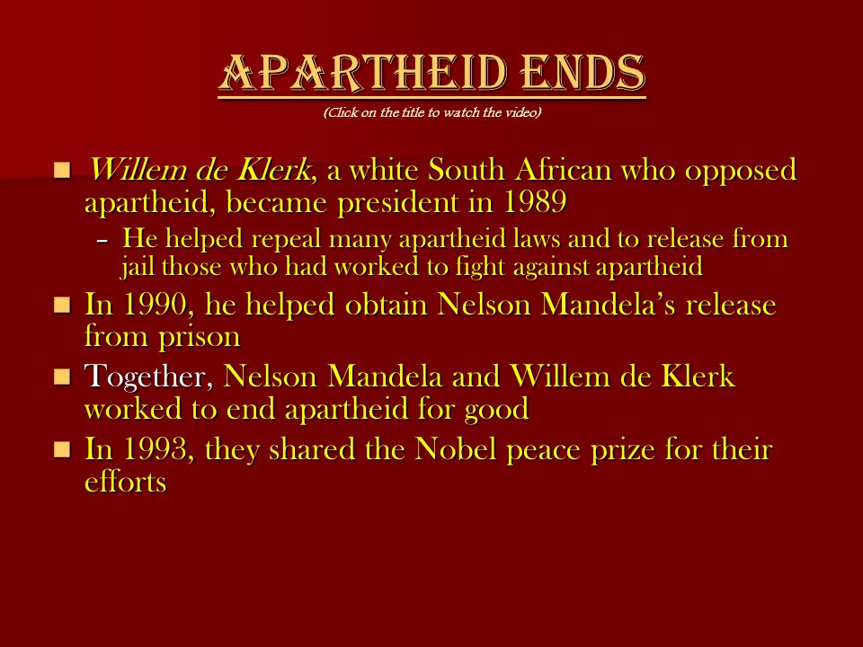 Apartheid Ends (Click on the title to watch the video)