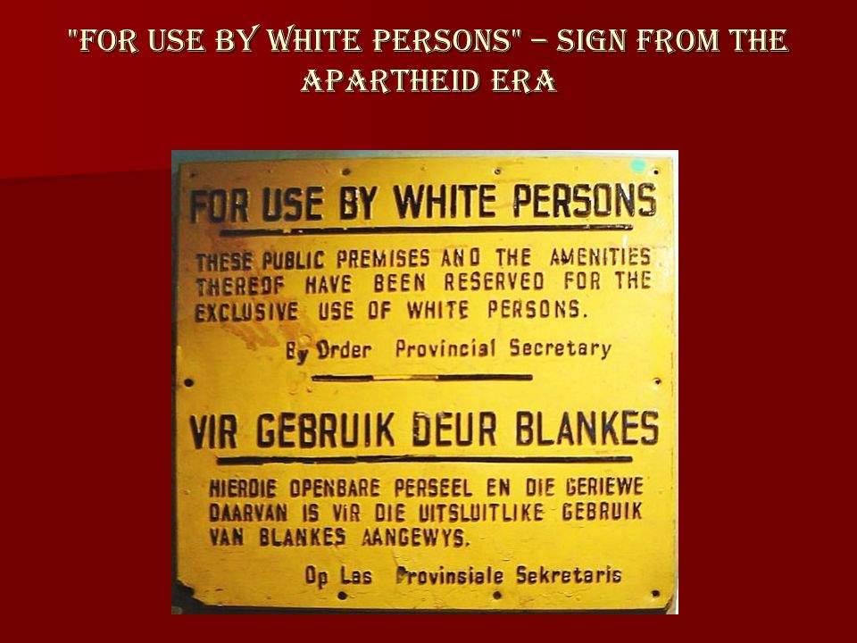 For use by white persons – sign from the apartheid era