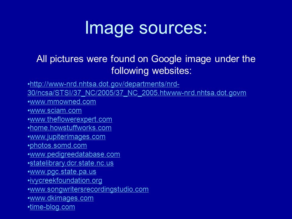 All pictures were found on Google image under the following websites: