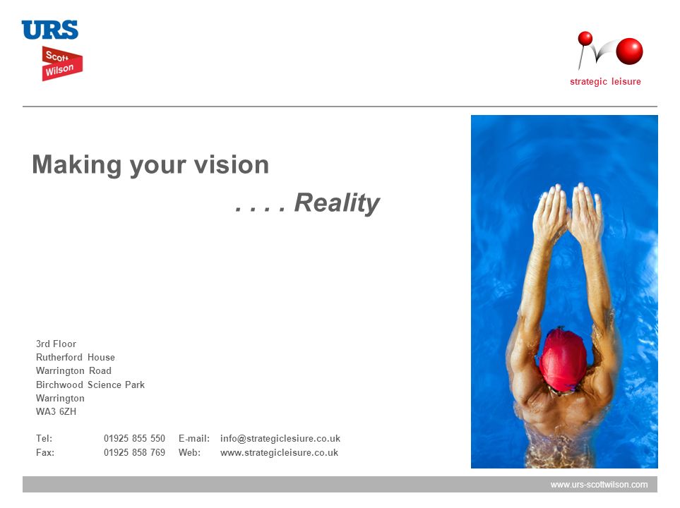 Making your vision Reality strategic leisure 3rd Floor