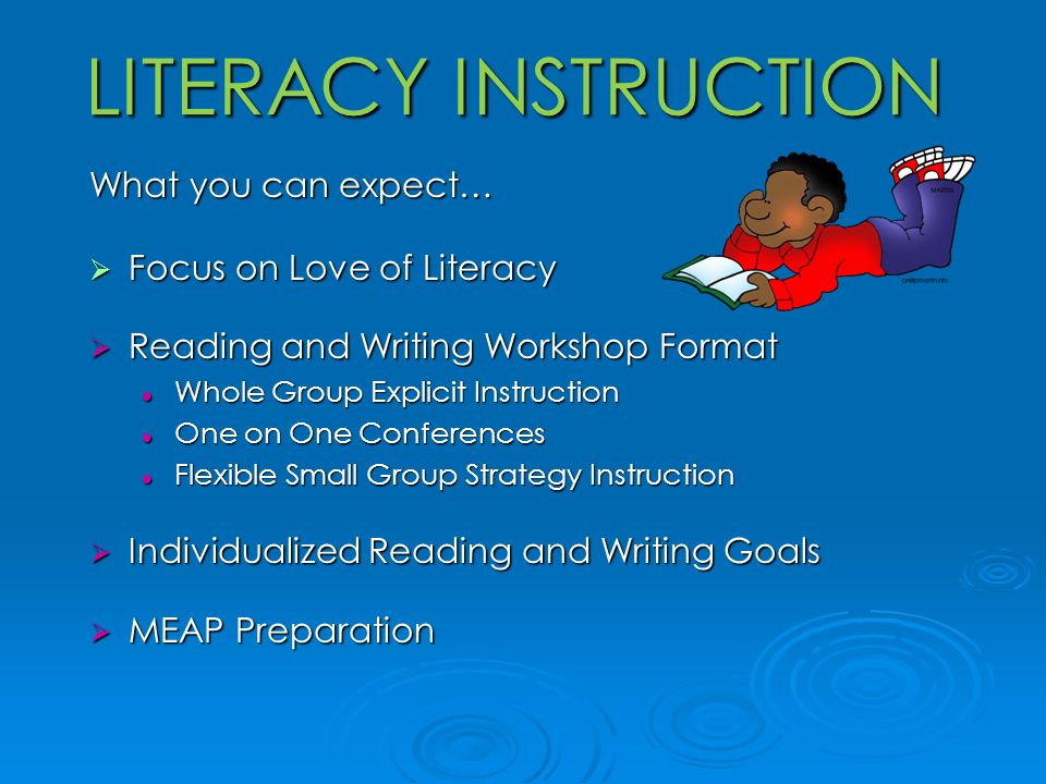 LITERACY INSTRUCTION What you can expect… Focus on Love of Literacy
