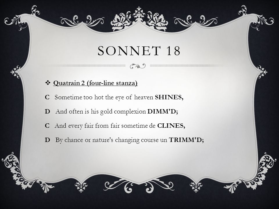 Sonnet 18 Quatrain 2 (four-line stanza)