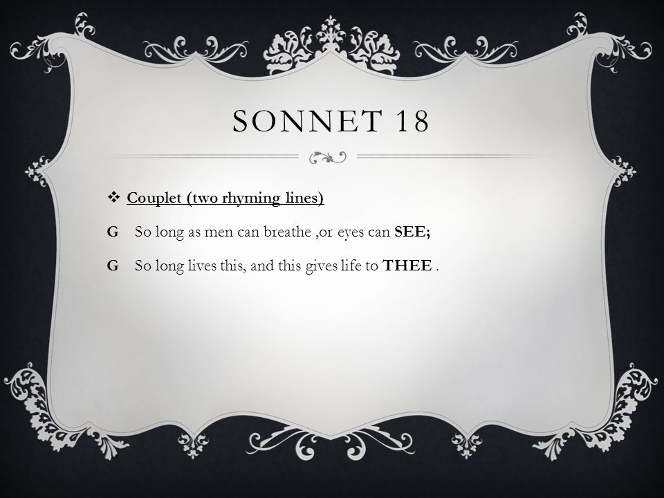 Sonnet 18 Couplet (two rhyming lines)