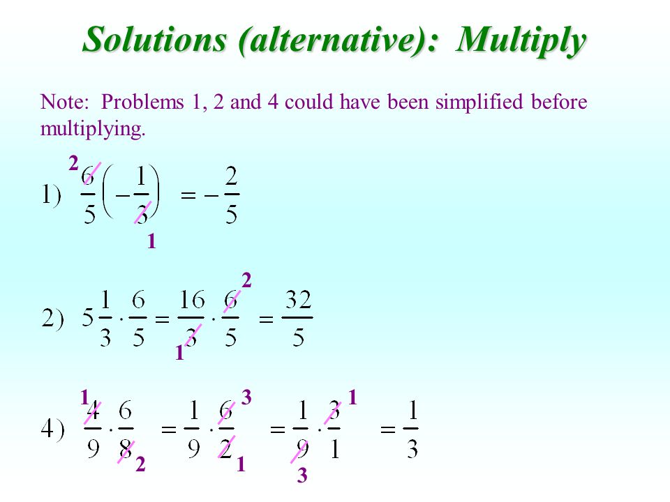 Solutions (alternative): Multiply
