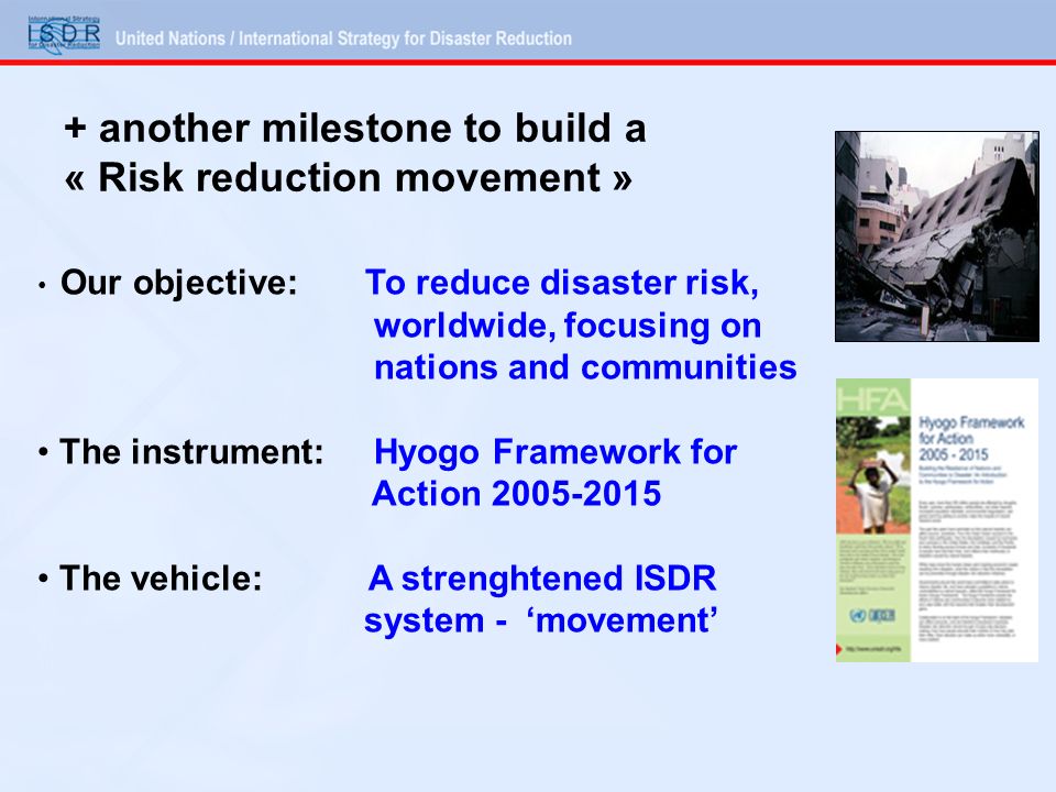 + another milestone to build a « Risk reduction movement »