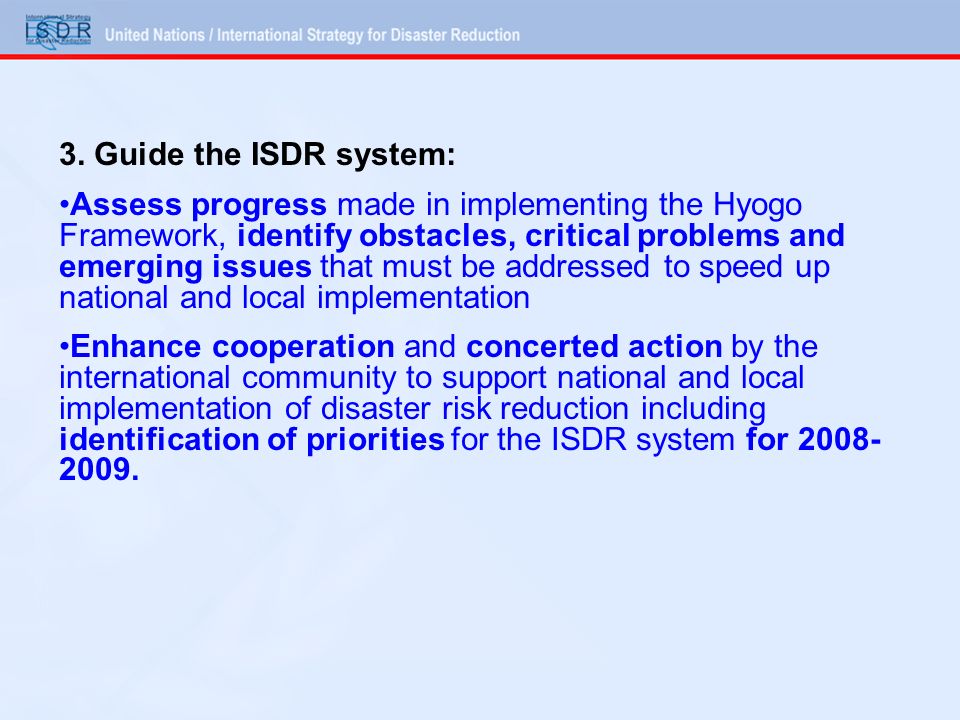 3. Guide the ISDR system: