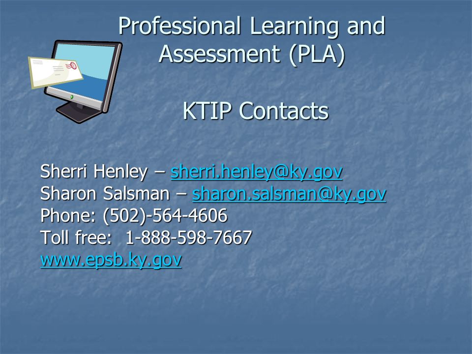 Professional Learning and Assessment (PLA) KTIP Contacts