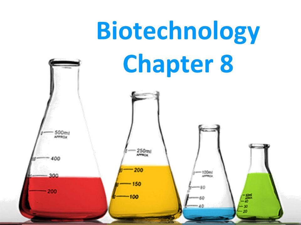 Biotechnology Chapter 8