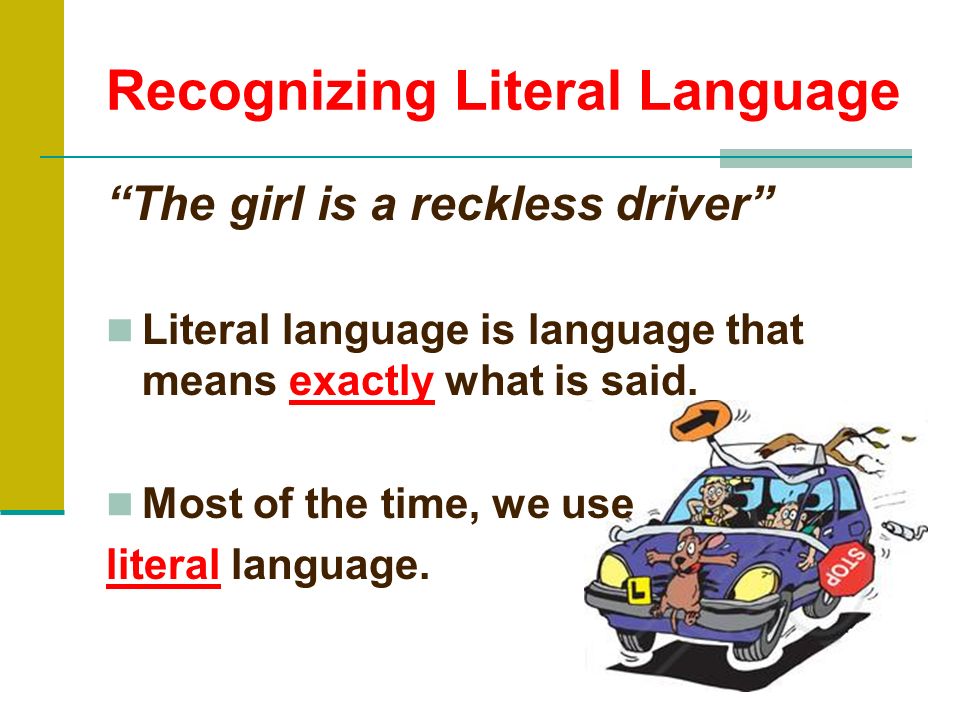 Recognizing Literal Language