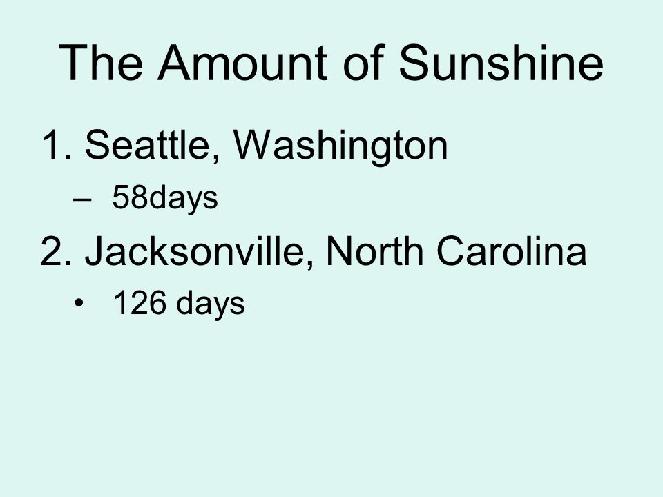The Amount of Sunshine Seattle, Washington
