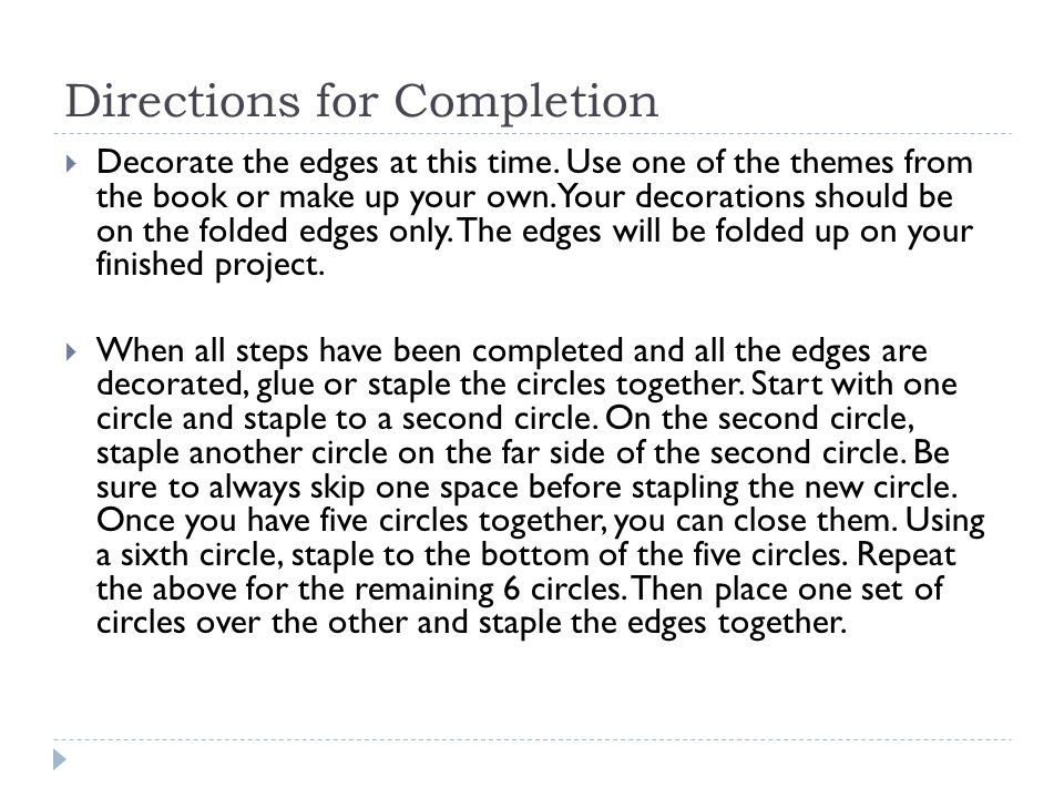 Directions for Completion