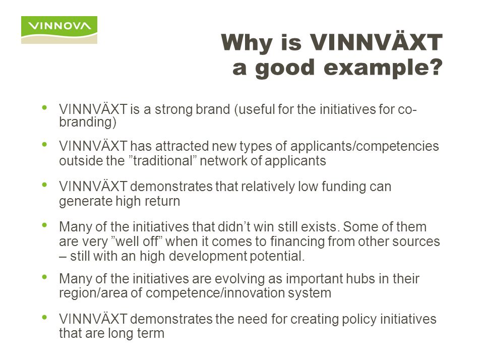 Why is VINNVÄXT a good example
