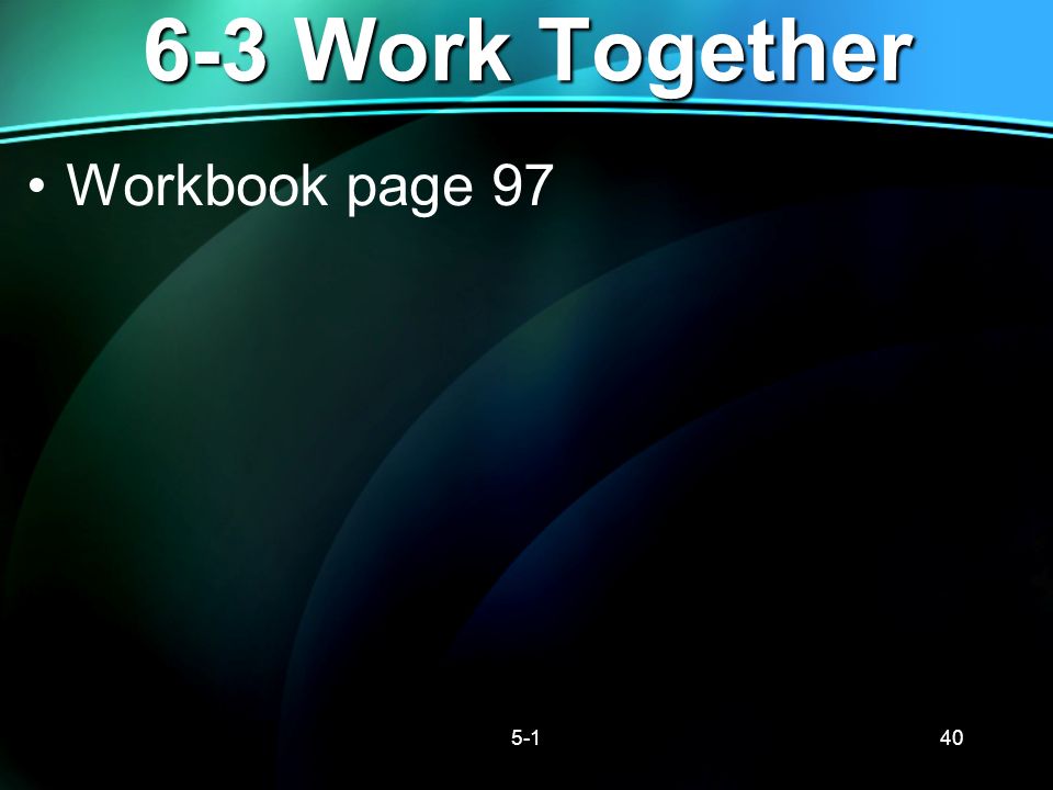 6-3 Work Together Workbook page
