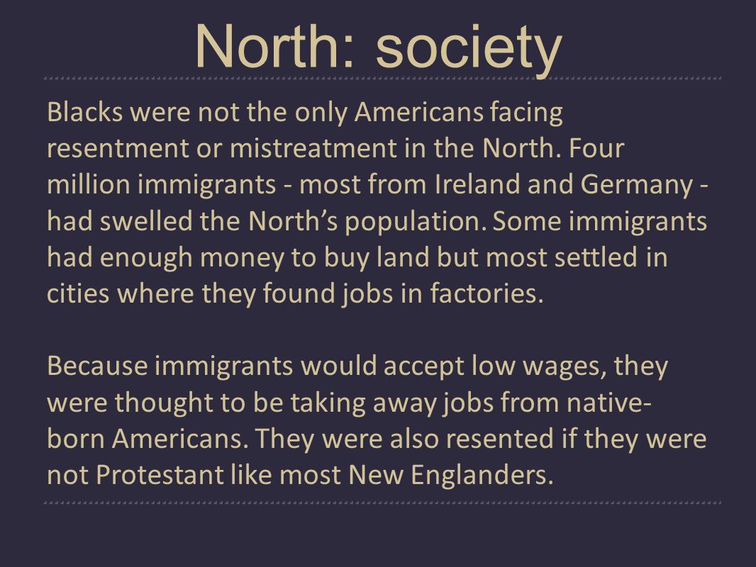 North: society
