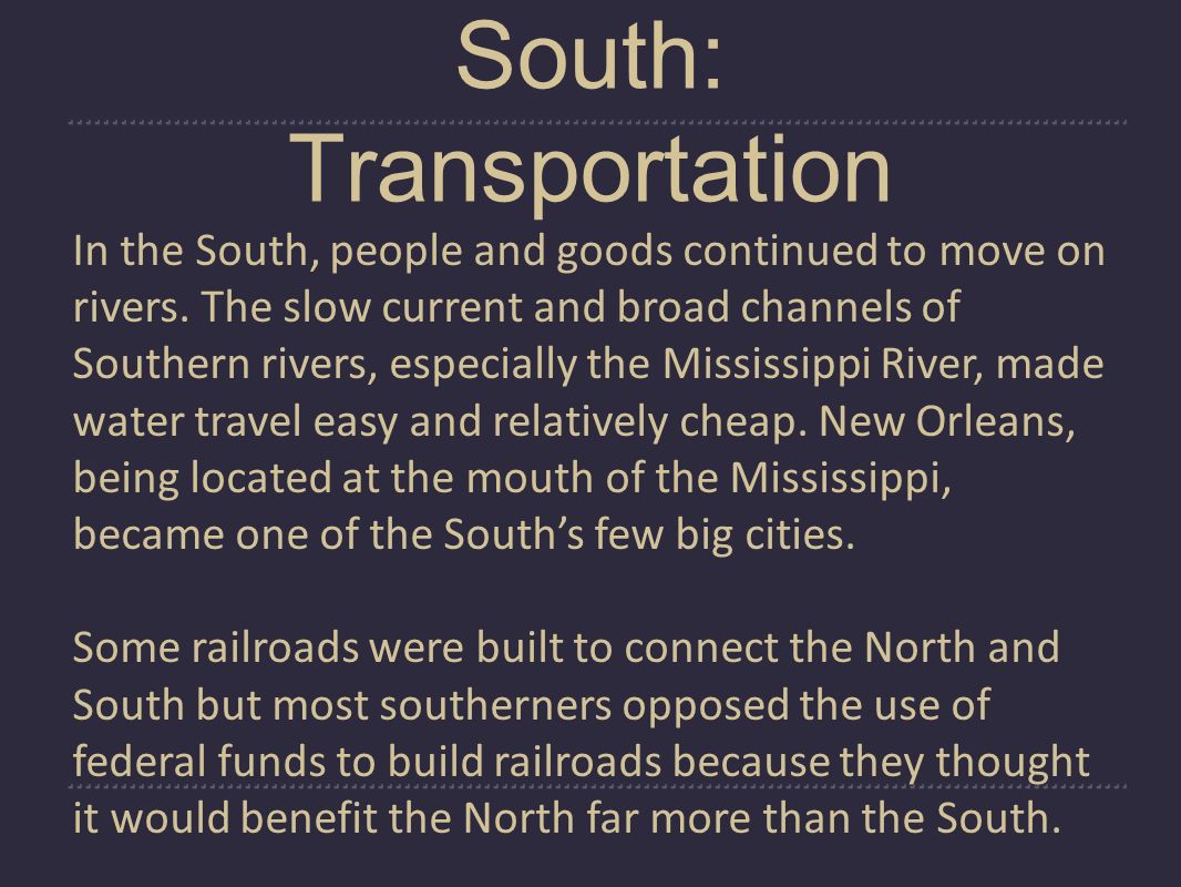 South: Transportation