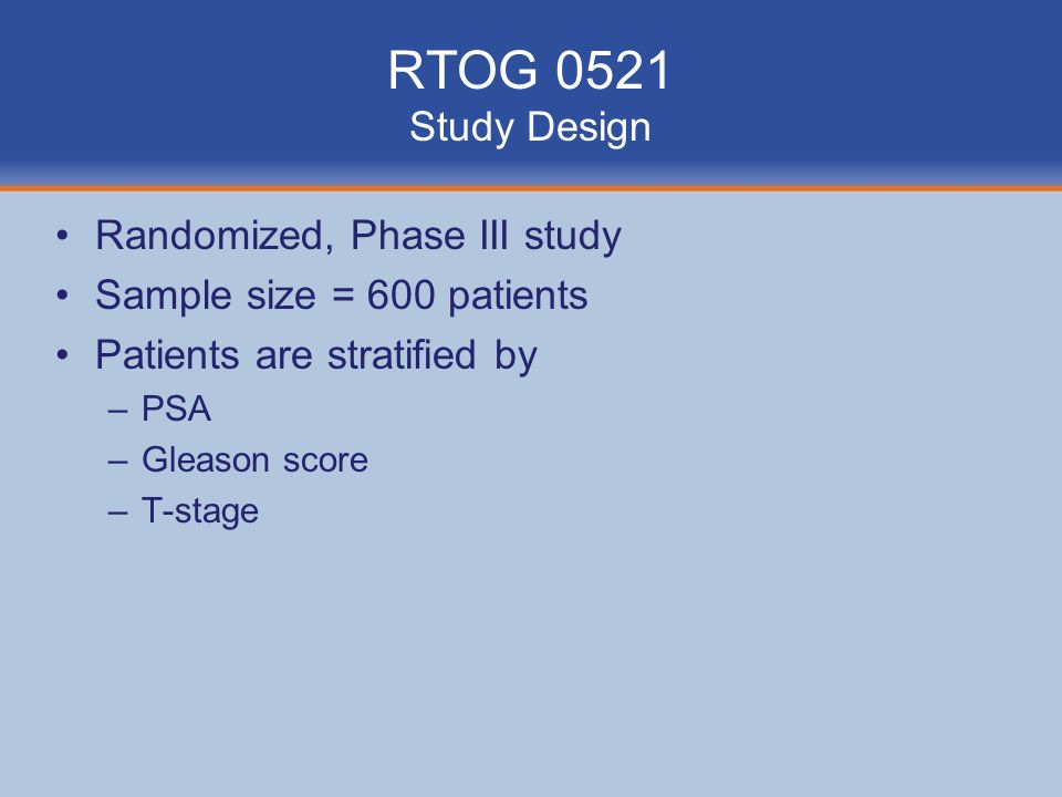 RTOG 0521 Study Design Randomized, Phase III study