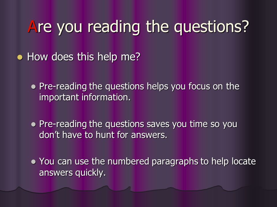 Are you reading the questions