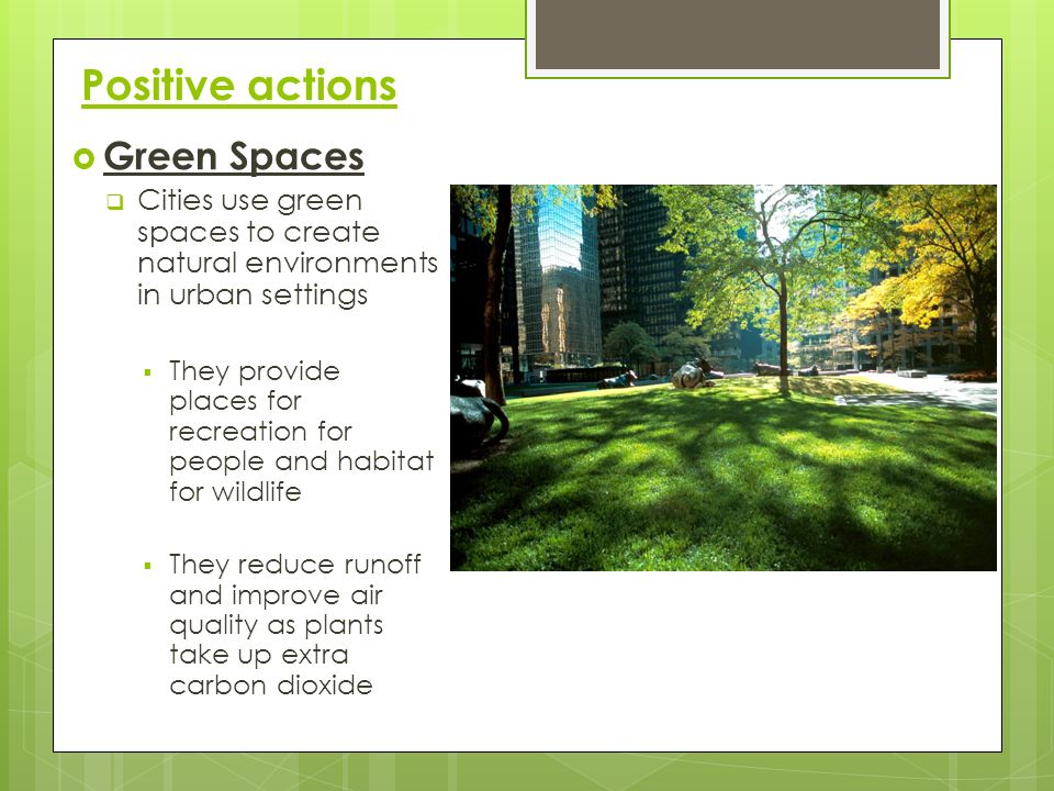 Positive actions Green Spaces