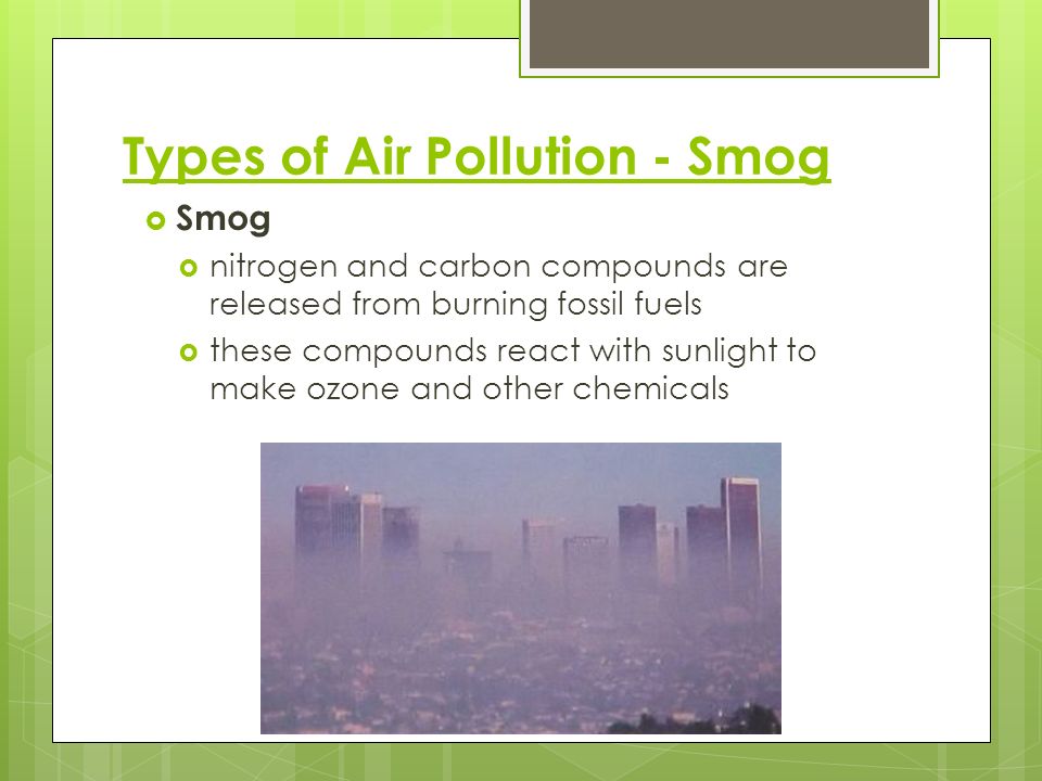 Types of Air Pollution - Smog